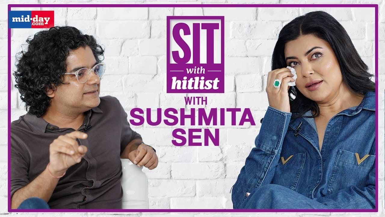 Sushmita Sen: I was running parallel between life and no life | Sit With Hitlist